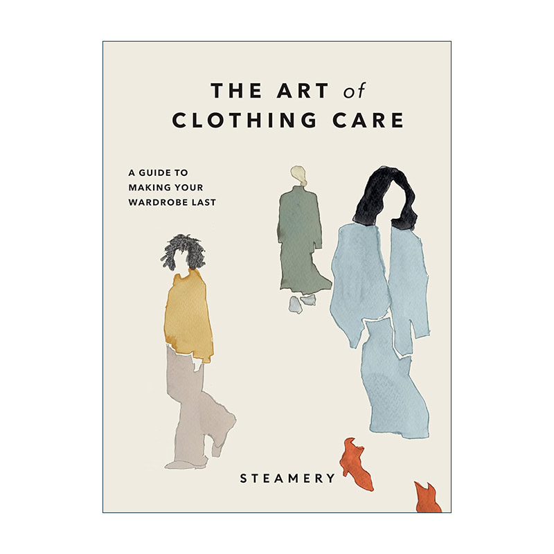 英文原版 The Art of Clothing Care 衣物护理的艺术 打造可持续衣橱的指南 精装 英文版 进口英语原版书籍