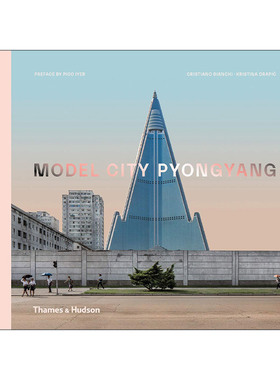 英文原版 Model City Pyongyang 模范城市平壤 北朝摄影集画册纪实自然城市摄影艺术 精装 英文版 进口英语原版书籍