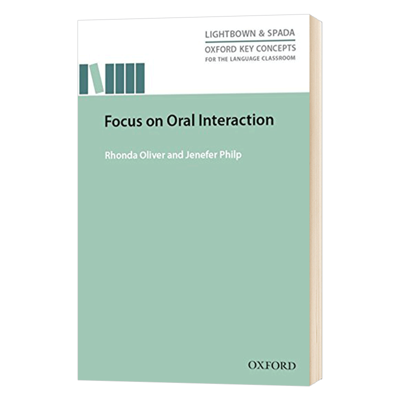 牛津研究型教学指导系列 口语互动教学 Oxford Key Concepts Focus On Oral Interaction 英文版教师书 教学方法研究 英文原版书