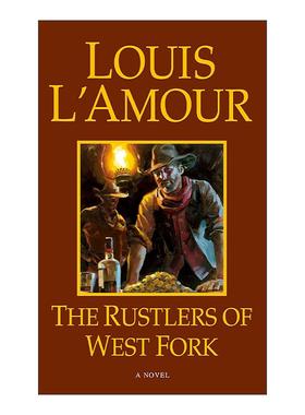 英文原版 The Rustlers of West Fork Hopalong Cassidy 01 西福克的窃贼 豪帕隆·卡西迪系列1 西部冒险小说 路易斯·拉摩 英文版