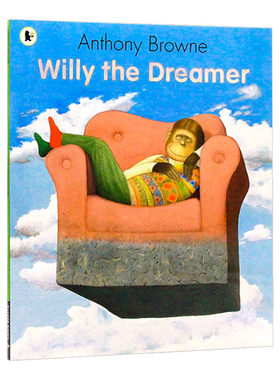 梦想家威利 Willy the Dreamer 英文原版绘本 Anthony Browne 安东尼布朗名家作品 儿童英语启蒙图画故事书 英文版进口原版书籍