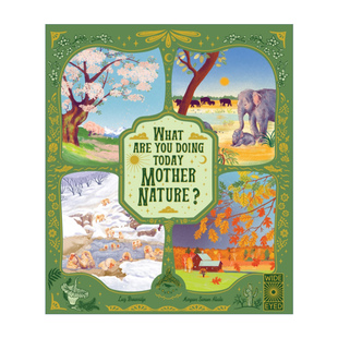 英文原版绘本 What Are You Doing Today Mother Nature 你今天在干什么 大自然母亲  精装 英文版 进口英语原版书籍