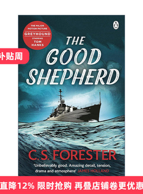 英文原版 The Good Shepherd 忠实的牧羊犬 C.S.福里斯特经典二战海战小说 汤姆·汉克斯主演电影灰猎犬号原著 进口英语原版书籍