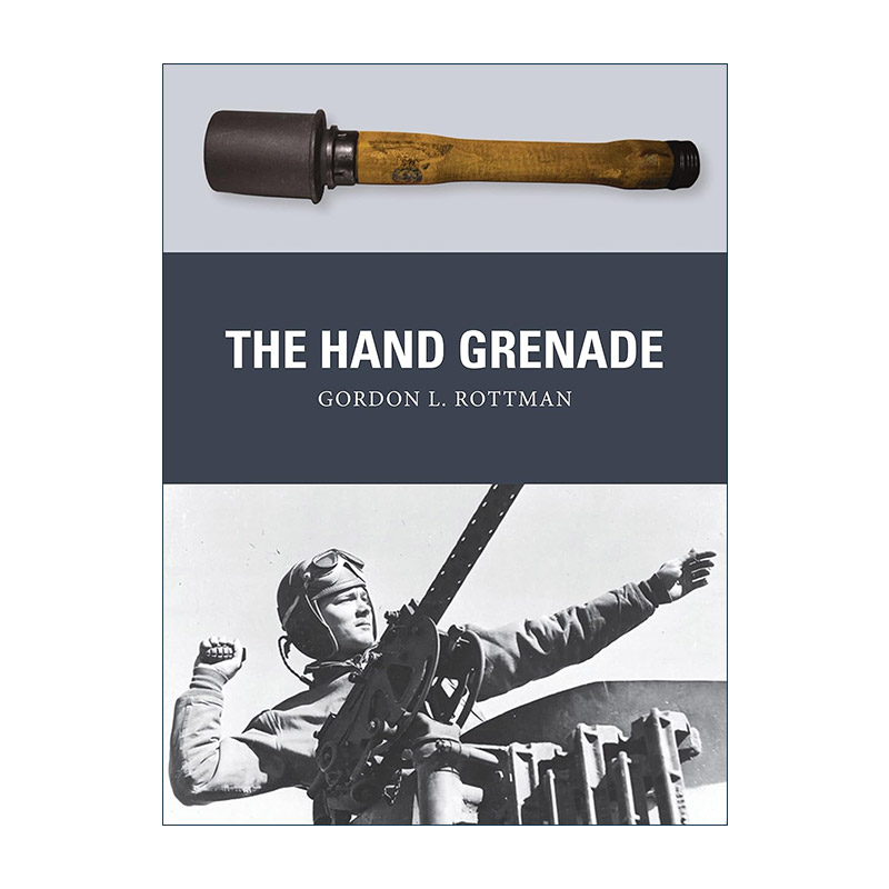 英文原版 The Hand Grenade 手榴弹 武器解析 英文版 进口英语原版书籍