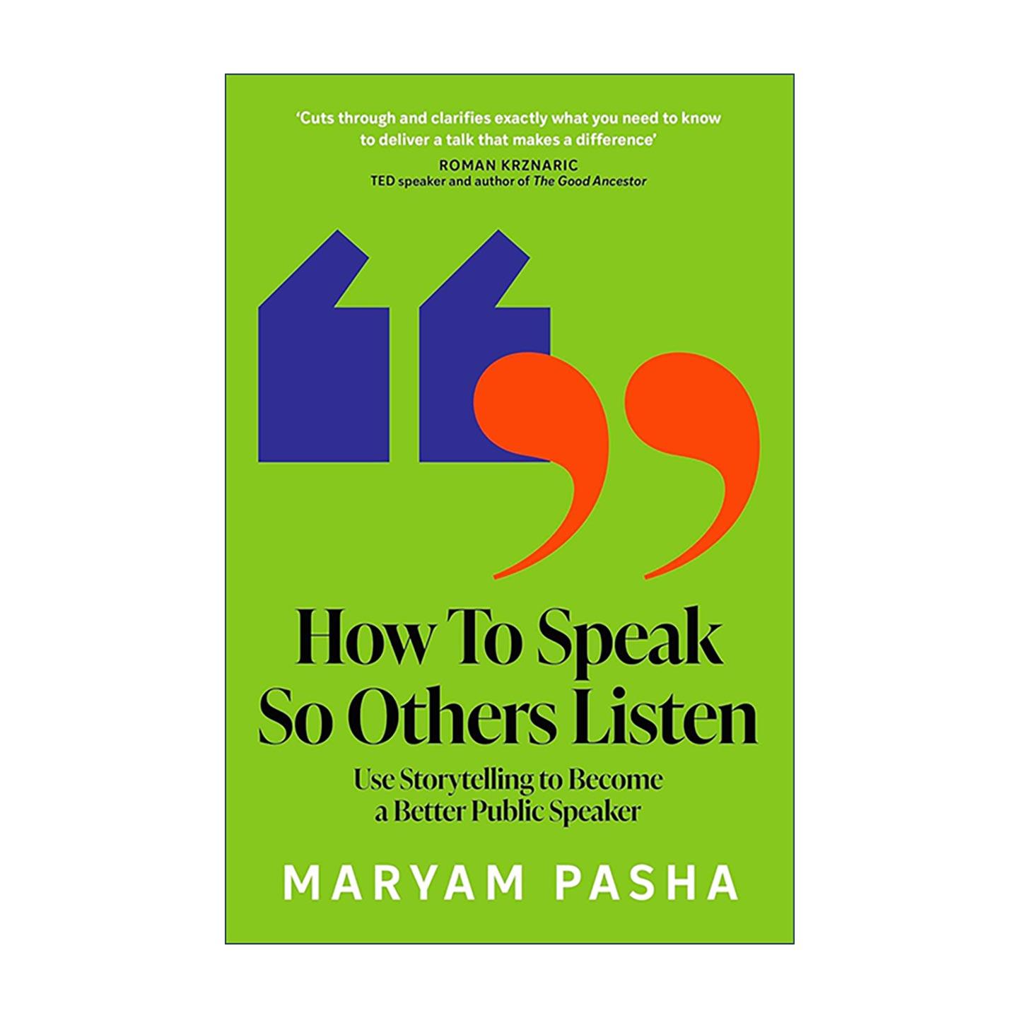 英文原版 How To Speak So Others Listen 让人愿意听你说 用故事力成为更好的演讲者 TED总监Maryam Pasha 进口英语原版书籍