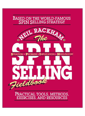 英文原版 The SPIN Selling Fieldbook 销售巨人 SPIN非传统销售模式实战手册 尼尔·雷克汉姆 英文版 进口英语原版书籍