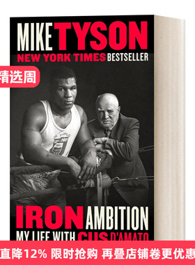 英文原版 Iron Ambition 钢铁雄心 我与Cus D'Amato的生活 世界重量级拳王Mike Tyson自传 英文版 进口英语原版书籍