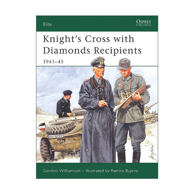 英文原版 Knight's Cross with Diamonds Recipients 钻石骑士十字勋章获得者 军事精锐系列 英文版 进口英语原版书籍