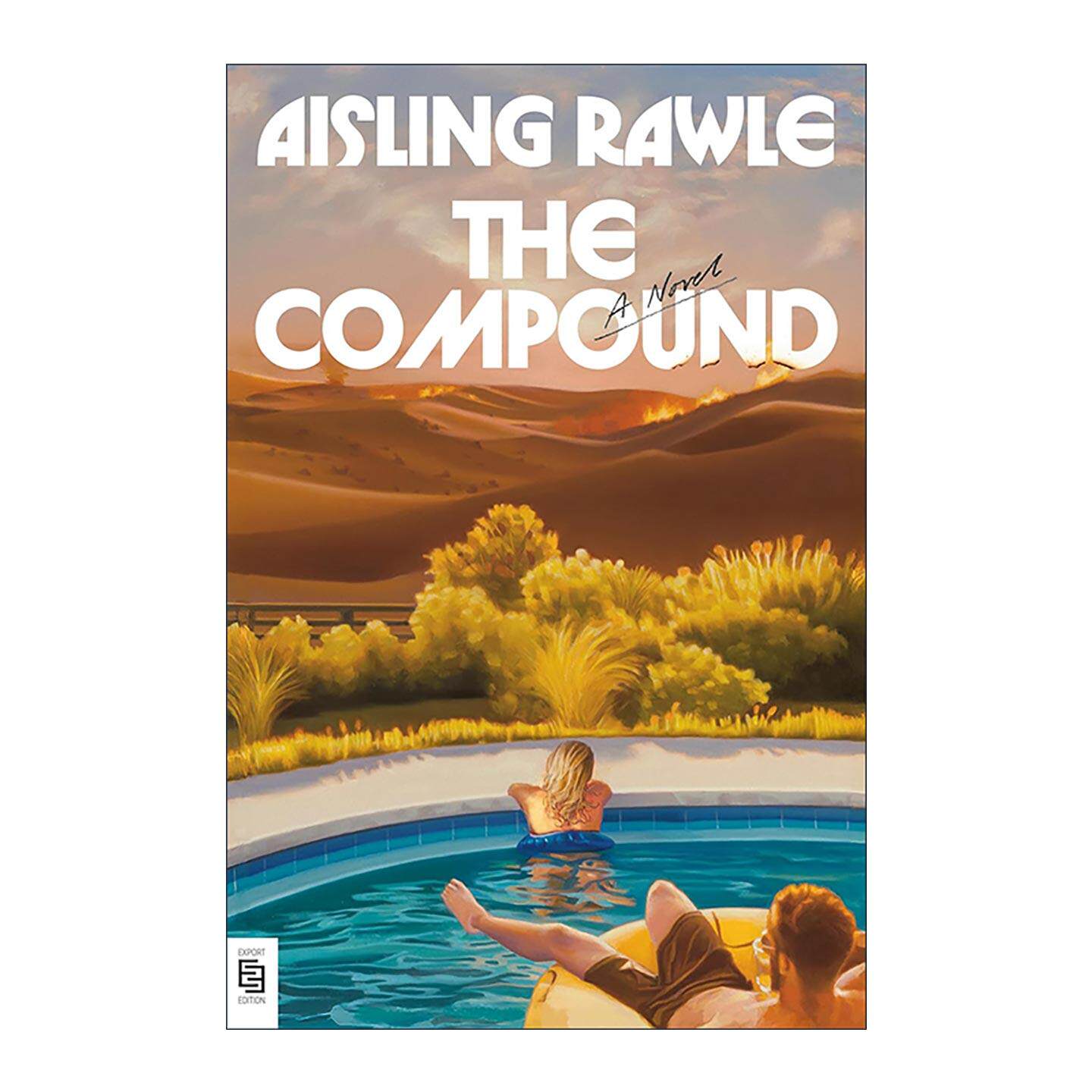 英文原版 The Compound 基地 饥饿游戏真人秀 早安美国读书俱乐部精选 心理小说 Aisling Rawle 英文版 进口英语原版书籍