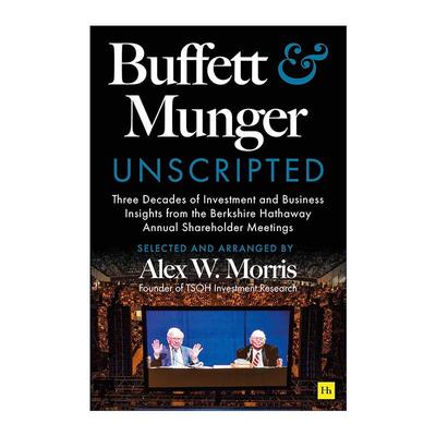 英文原版 Buffett and Munger Unscripted 巴菲特和芒格脱稿 伯克希尔哈撒韦股东大会投资和商业见解 英文版 进口英语原版书籍