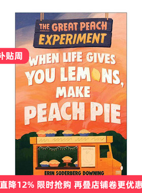 英文原版 The Great Peach Experiment 1 伟大的桃子实验系列1 儿童公路旅行美食小说  Erin Soderberg Downing 进口英语原版书籍