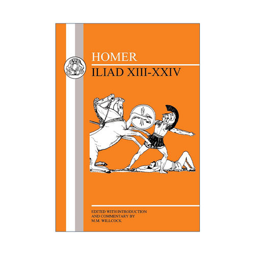原版 Homer: Iliad XIII-XXIV 希腊语文本系列 荷马史诗伊利亚特 卷13-24 M.M. Willcock 进口原版书籍