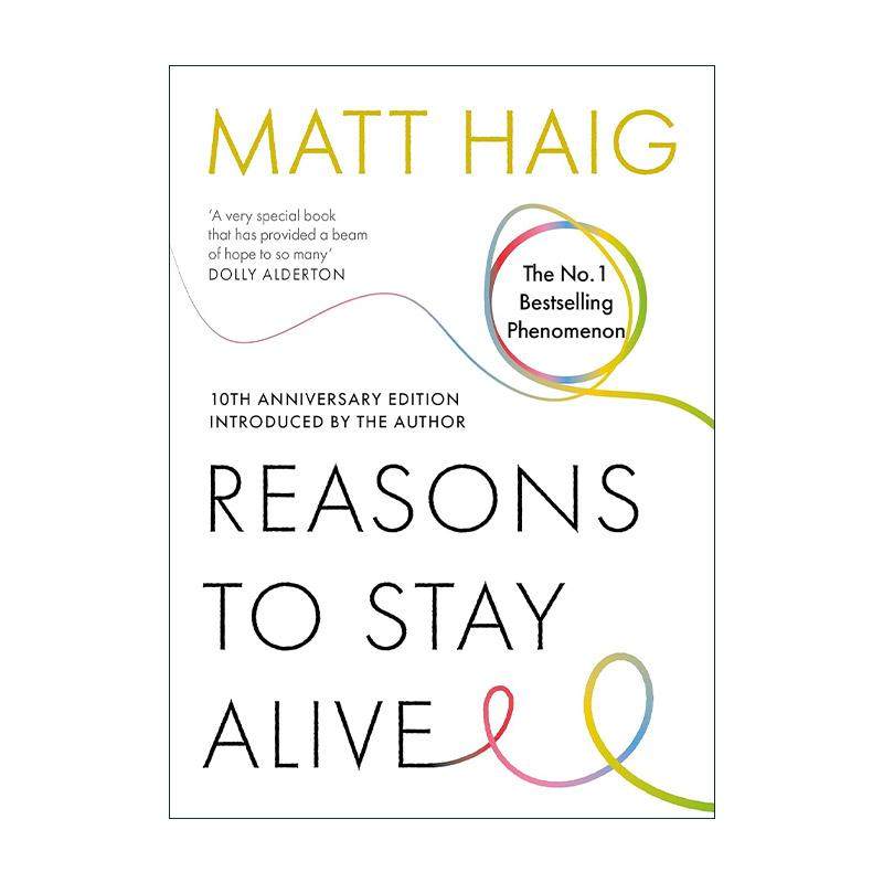 英文原版 Reasons to Stay Alive 马特海格 活下去的理由 10周年纪念版 英文版 进口英语原版书籍