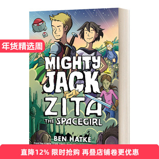 Mighty Jack and Zita the Spacegirl 超强的杰克和太空女孩齐塔 漫画小说进口原版英文书籍