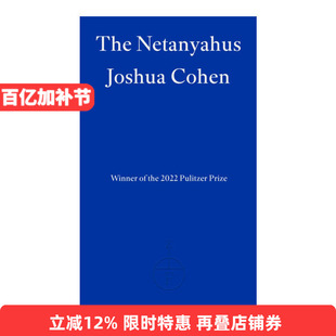 The Netanyahus 内塔尼亚胡家族 约书亚·科恩 2022普利策小说奖进口原版英文书籍