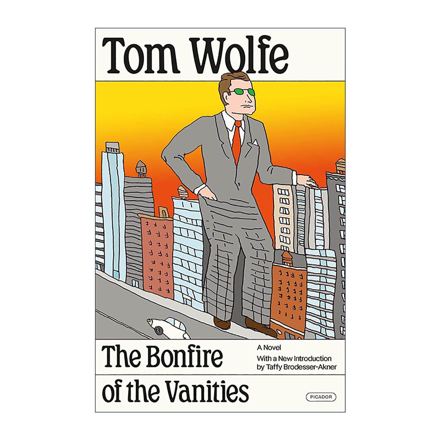 英文原版 The Bonfire of the Vanities 名利场大火 虚荣的篝火 汤姆沃尔夫 英文版 进口英语原版书籍