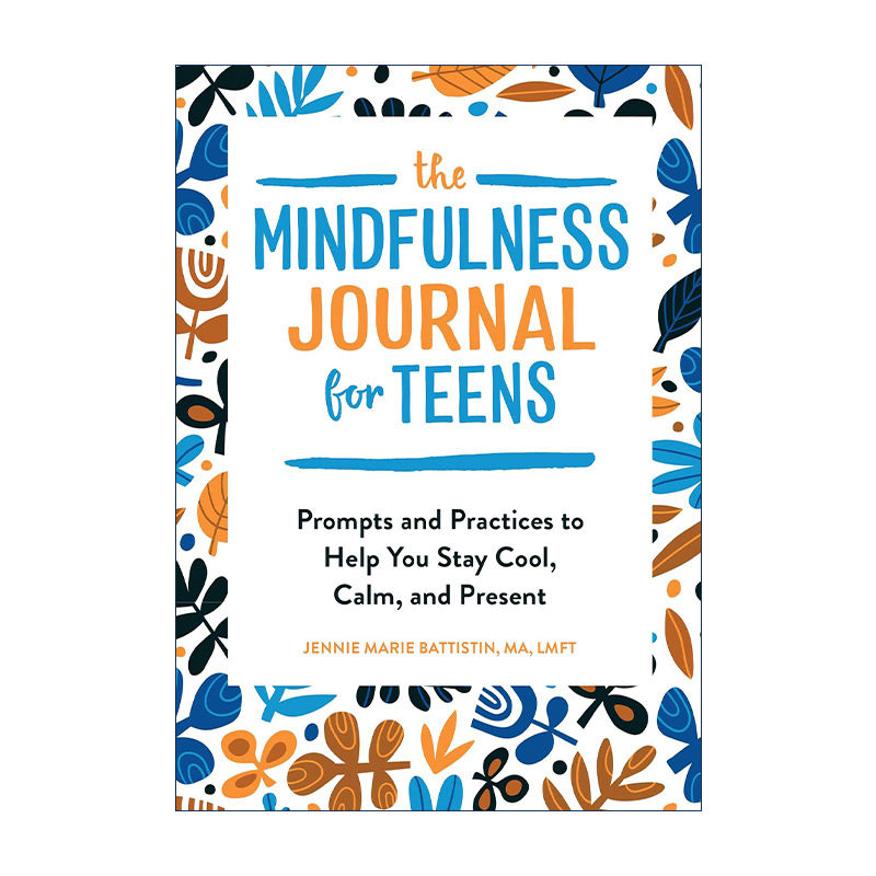 英文原版 The Mindfulness Journal for Teens 青少年正念日记 冥想与呼吸练习指南 情绪管理 心理健康 英文版 进口英语原版书籍