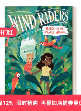 英文原版 Wind Riders #2 Search for the Scarlet Macaws 风之骑士2 寻找猩红色金刚鹦鹉 英文版 进口英语原版书籍