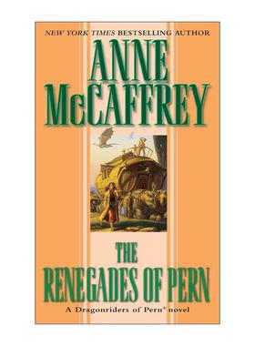 英文原版 The Renegades of Pern Dragonlady of Pern 07 龙骑士 波恩年史系列7 叛徒 经典科幻小说 安妮·麦卡芙瑞 英文版