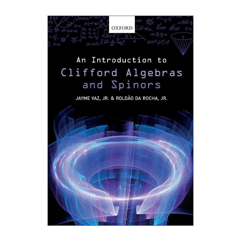 英文原版 An Introduction to Clifford Algebras and Spinors 克利福德代数和旋量导论 英文版 进口英语原版书籍