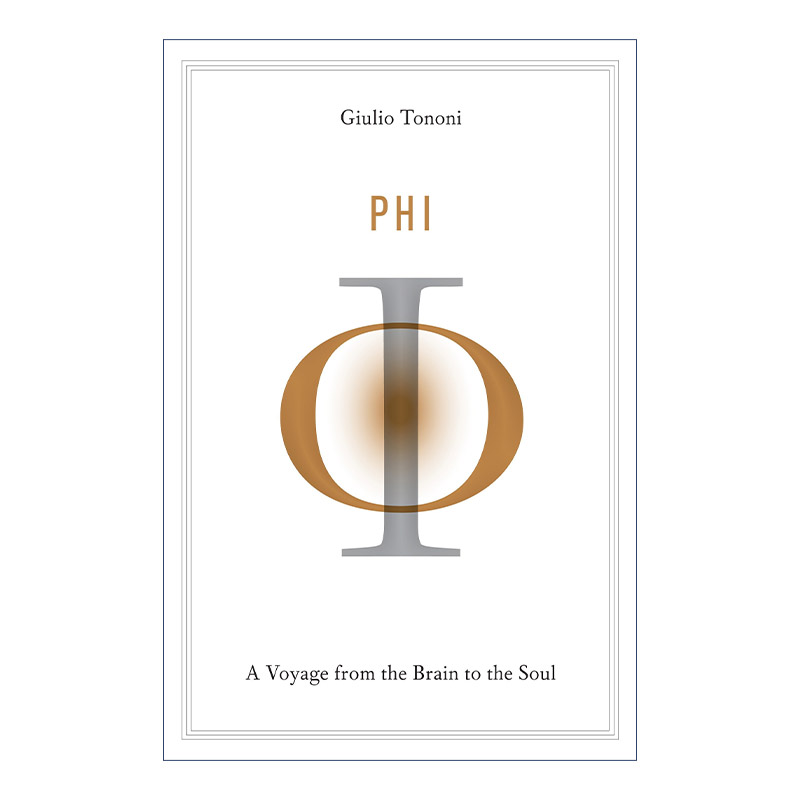 Phi 从脑到灵魂的旅行 心理学 Giulio Tononi 精装进口原版英文书籍