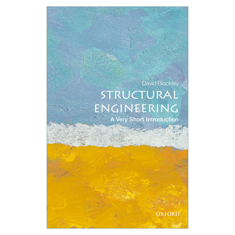 英文原版 Structural Engineering A Very Short Introduction 牛津通识读本 结构工程 英文版 进口英语原版书籍
