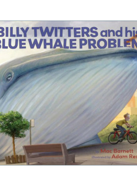 英文原版 Billy Twitters and His Blue Whale Problem 蓝鲸是个大麻烦 麦克·巴内特 精装图画书 英文版 进口英语原版书籍