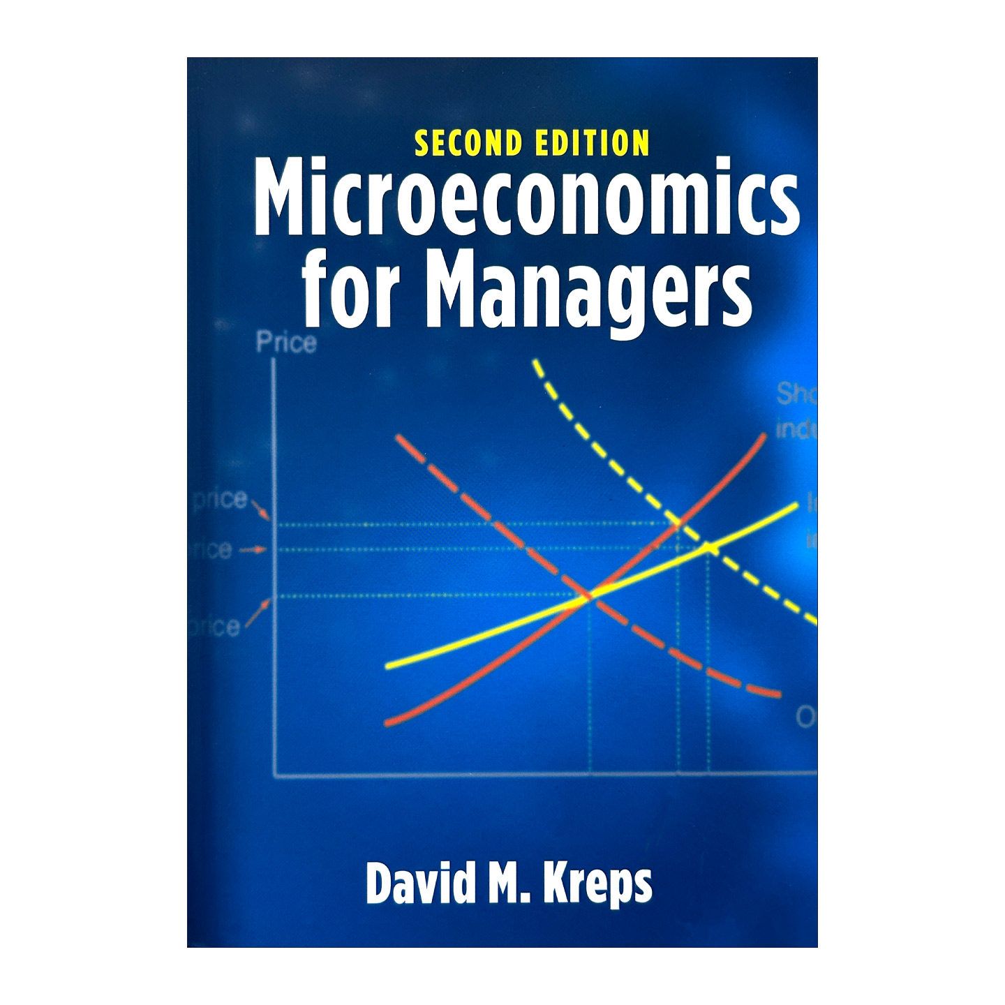 英文原版 Microeconomics for Managers 2nd Edition 管理者微观经济学 第2版 精装 英文版 进口英语原版书籍