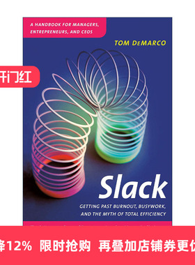 英文原版 Slack 懈怠 摆脱倦怠 忙碌和全面效率的神话 人件作者Tom DeMarco 英文版 进口英语原版书籍