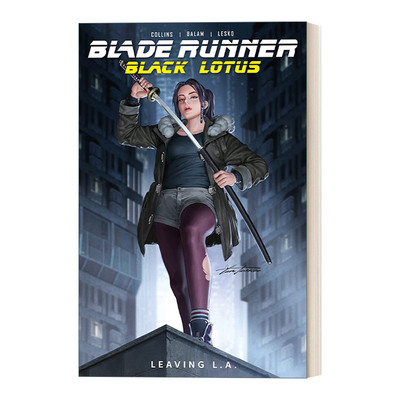 英文原版 Blade Runner Black Lotus Leaving L.A. 银翼杀手 黑莲花 离开洛杉矶 英文版 进口英语原版书籍