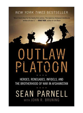 英文原版 Outlaw Platoon 亡命排 阿富汗战争中的英雄 叛徒 异见者和手足情 英文版 进口英语原版书籍