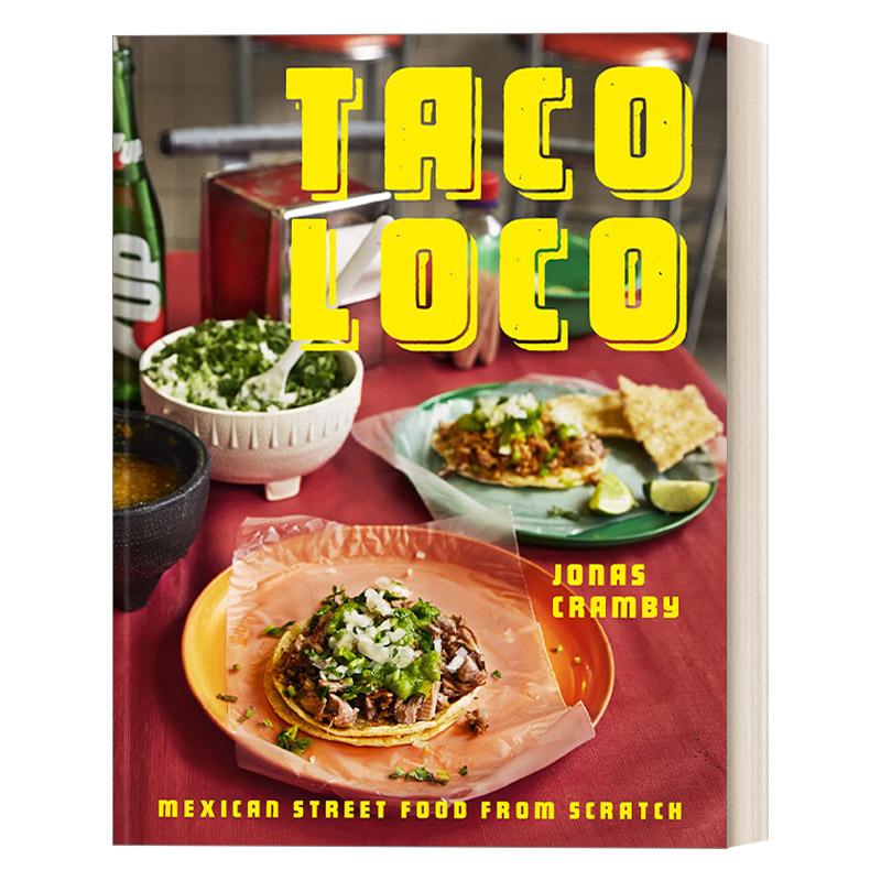 英文原版 Taco Loco 塔可 墨西哥卷饼 墨西哥街头美食的起源 精装 进口原版英文书籍