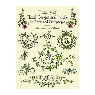 英文原版 Treasury of Floral Designs and Initials for Artists and Craftspeople 花卉与首字母设计图鉴 装饰艺术插图