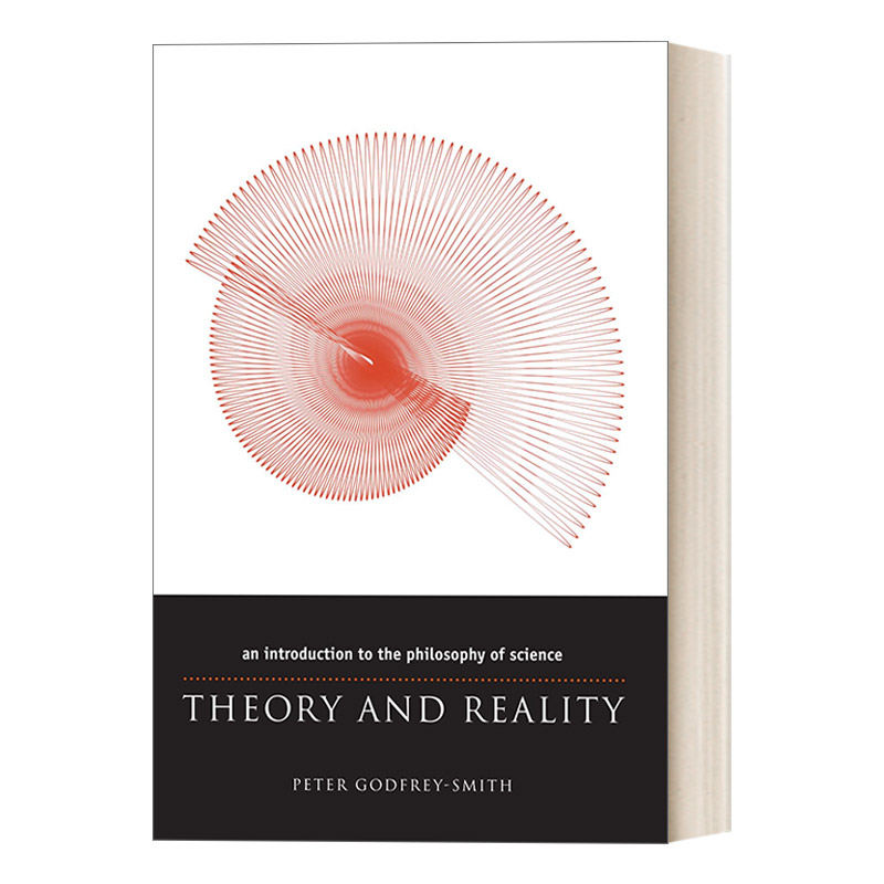 Theory and Reality理论与现实：科学哲学导论 Peter Godfrey-Smith进口原版英文书籍