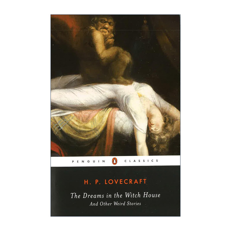 英文原版 The Dreams in the Witch House Penguin Classics 魔女屋中之梦 短篇恐怖小说集 H. P. Lovecraft 企鹅经典 英文版