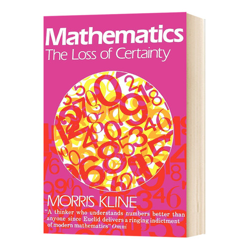 数学 确定性的丧失 英文原版书 Mathematics The Loss of Certainty 数学真理 数学书籍 进口原版英语书 M·克莱因 Morris Kline