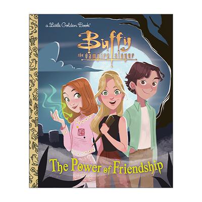 英文原版 The Power of Friendship Buffy the Vampire Slayer Little Golden Book 友谊的力量 吸血鬼猎人巴菲兰登书屋精装小金书