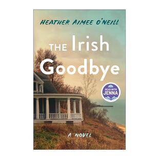 英文原版 The Irish Goodbye 爱尔兰式告别 精装 Jenna书友会精选 英文版 进口英语原版书籍