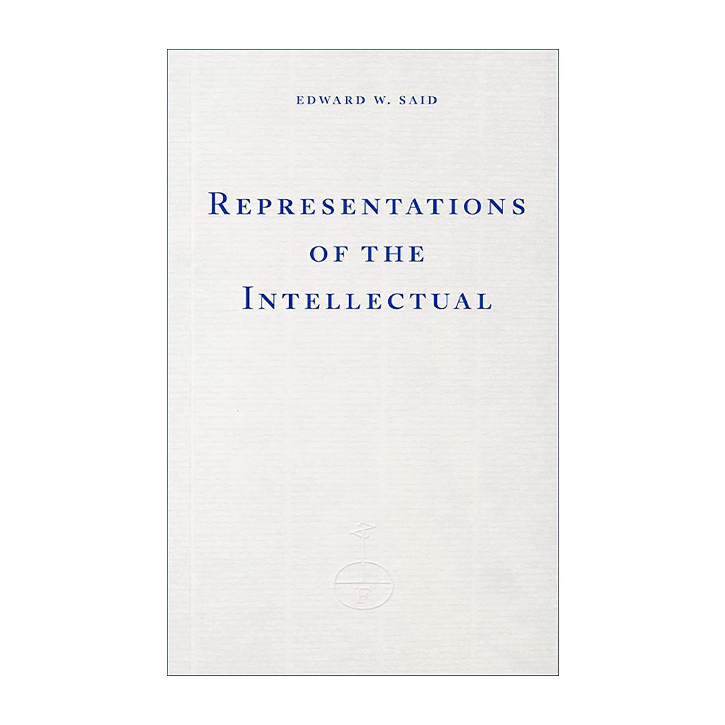 英文原版 Representations of the Intellectual 知识分子论 爱德华·萨义德 英文版 进口英语原版书籍