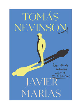 英文原版 Tomas Nevinson 托马斯·内文森 Berta Isla姐妹篇 国际IMPAC都柏林文学奖得主Javier Marias 精装 英文版 进口书籍