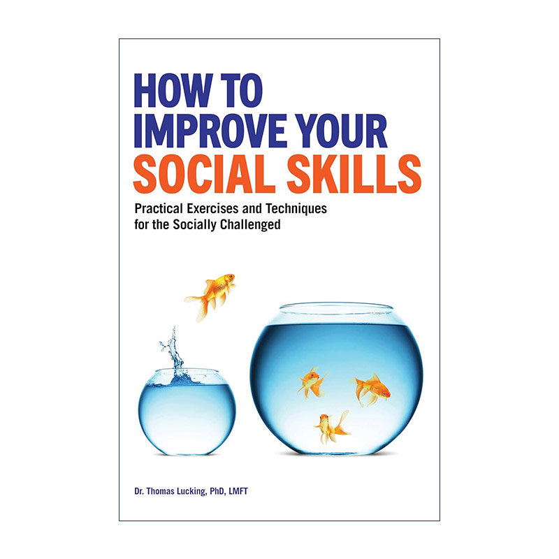 英文原版 How to Improve Your Social Skills 如何提高社交技能 人际交往实用技巧指南 Thomas Lucking 英文版 进口英语原版书籍