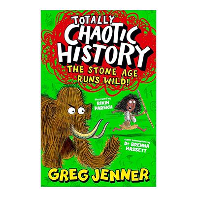 英文原版 Totally Chaotic History The Stone Age Runs Wild 完全混乱的历史 石器时代变得狂野 儿童科普百科 糟糕历史的史学顾问
