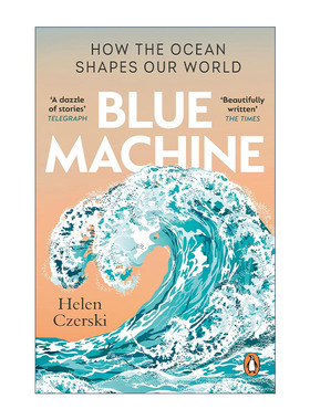 英文原版 Blue Machine 蓝色发动机 海洋如何塑造我们的世界 英国海洋学家海伦·切尔斯基 英文版 进口英语原版书籍