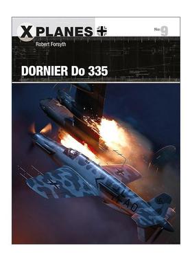 英文原版 Dornier Do 335 德国Do335战斗机 X战机系列 英文版 进口英语原版书籍