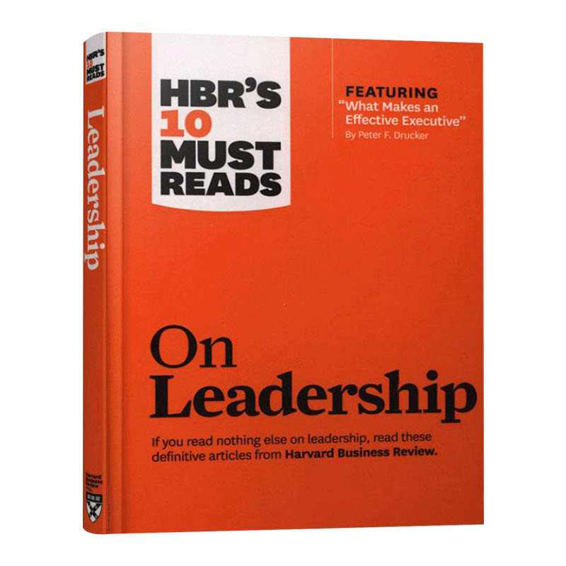 HBR s 10 Must Reads On Leadership hbr-s-10-must-reads-on-leadership