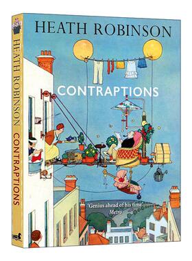 英文原版 Contraptions 小玩意儿 Heath Robinson荒诞插画精装 用复杂装置解决生活琐事 国外版手工耿 英文版 进口英语原版书籍