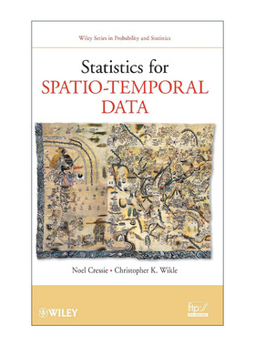 英文原版 Statistics for Spatio-Temporal Data时空数据统计 精装 COPSS 以及RA Fisher奖得主Noel Cressie教授 进口英语原版书籍