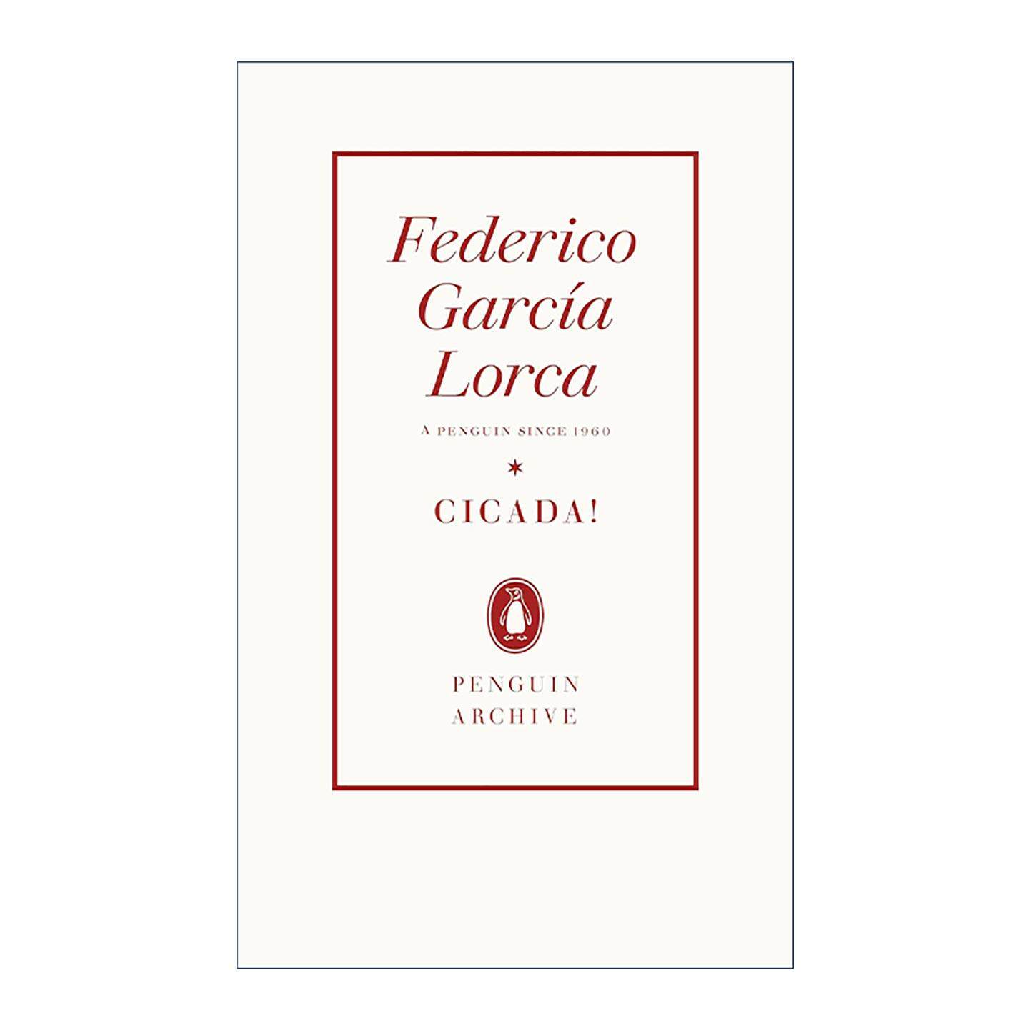 英文原版 Cicada! 蝉鸣 费德里科·加西亚·洛尔迦 企鹅经典文学90周年纪念系列 英文版 进口英语原版书籍