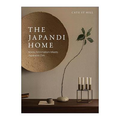 英文原版 The Japandi Home 日式北欧风家居 极简主义邂逅日本禅意 精装 英文版 进口英语原版书籍