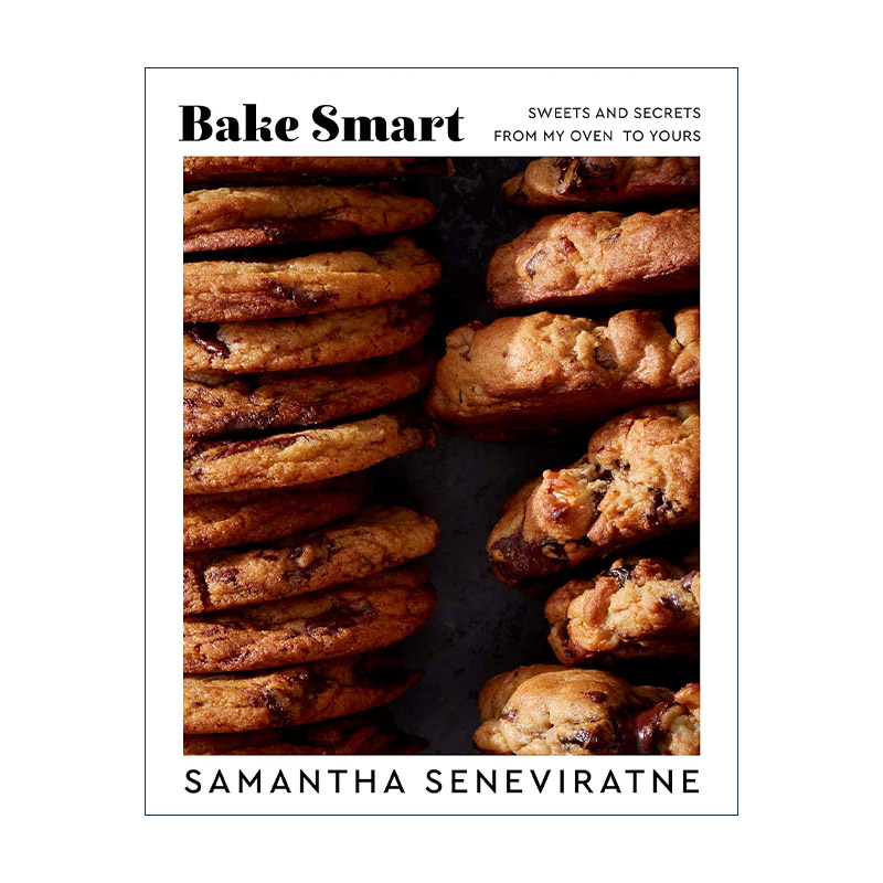 英文原版 Bake Smart 聪明烘焙 从我的烤箱到你的烤箱的甜蜜秘密 精装 英文版 进口英语原版书籍